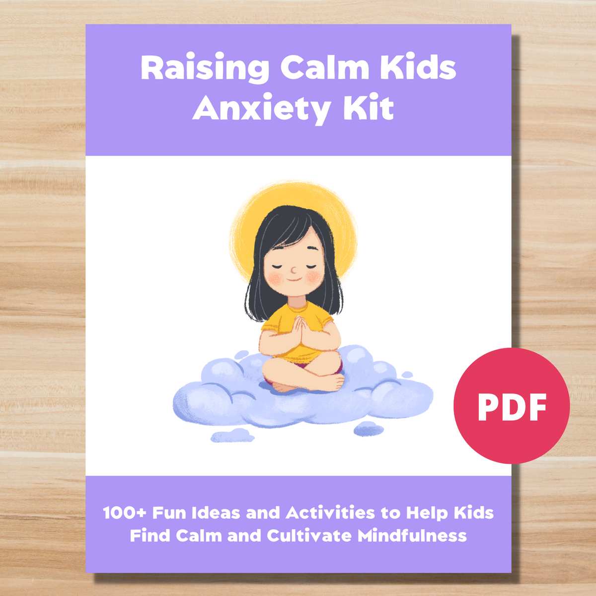 Raising Calm Kids Anxiety Kit (PRINTABLE PDF)