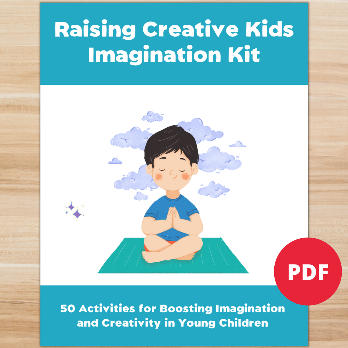 Raising Creative Kids - Creativity and Imagination Printable Activity Kit (PDF)