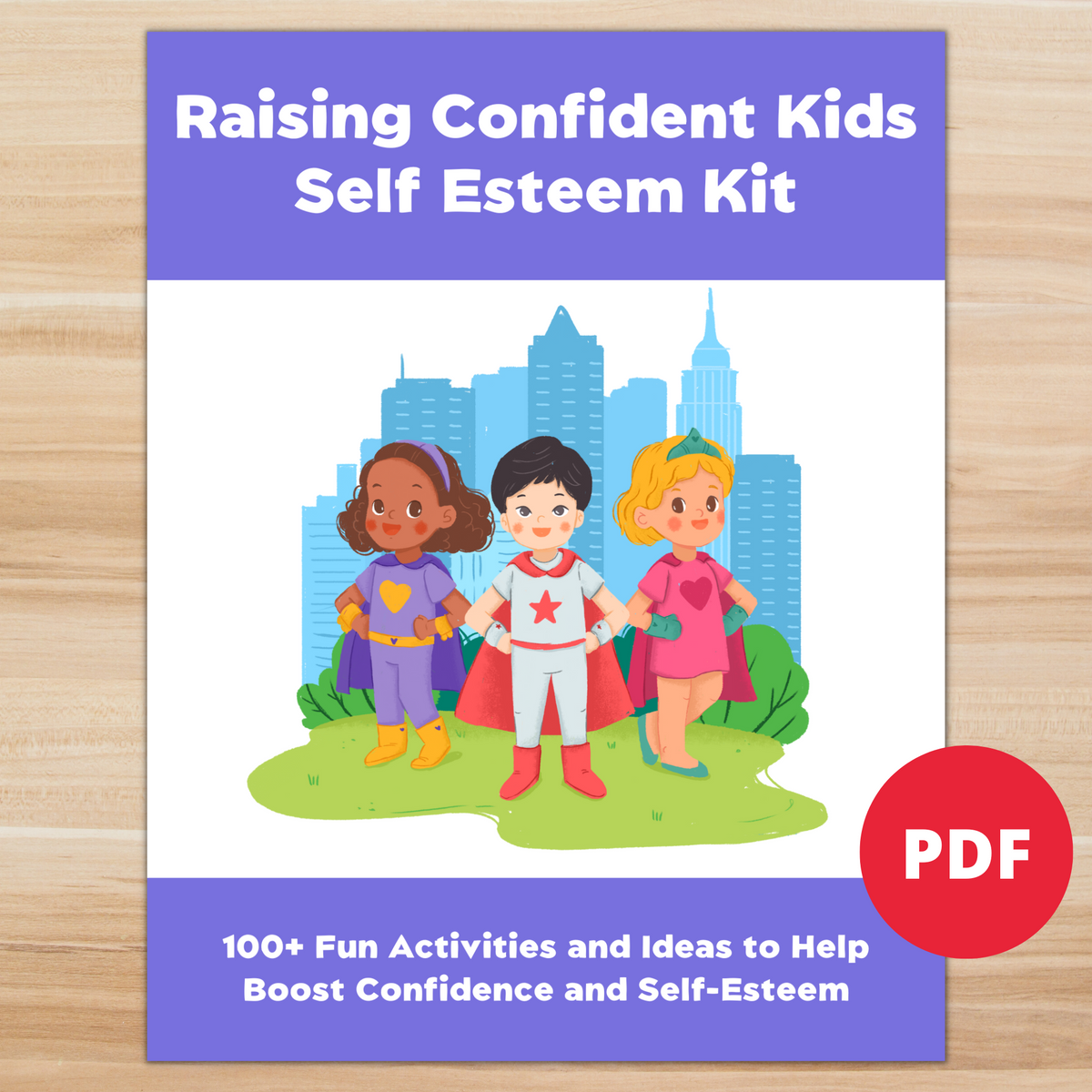 Raising Confident Kids Self Esteem Kit (PRINTABLE PDF)