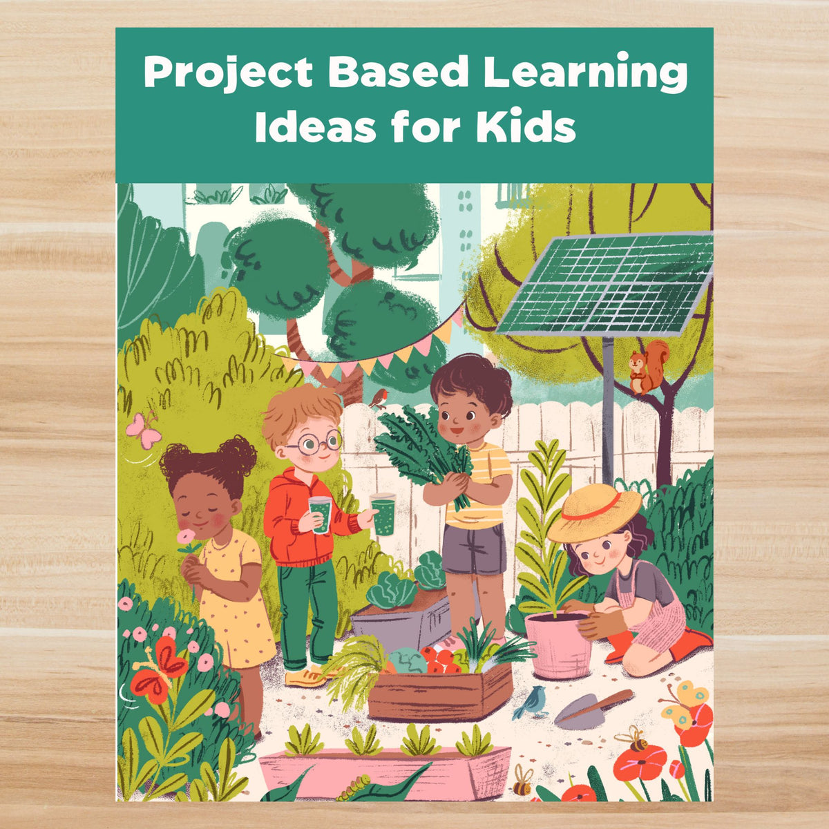 Project Based Learning Ideas For Kids (PRINTABLE PDF)