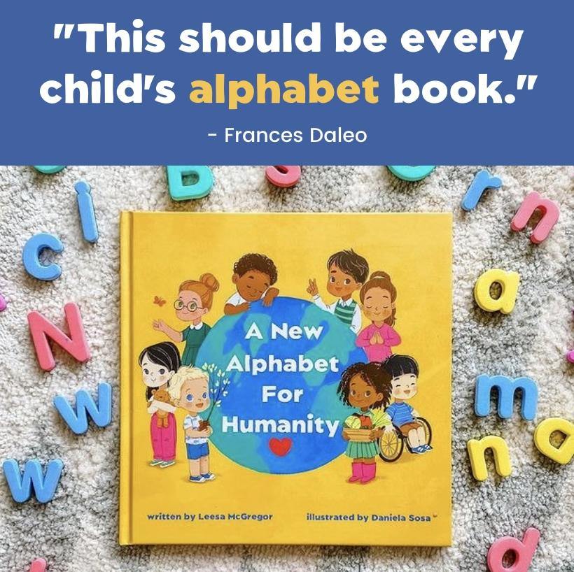 A #1 best selling book for raising kind, confident and caring kids - Alphabet For Humanity