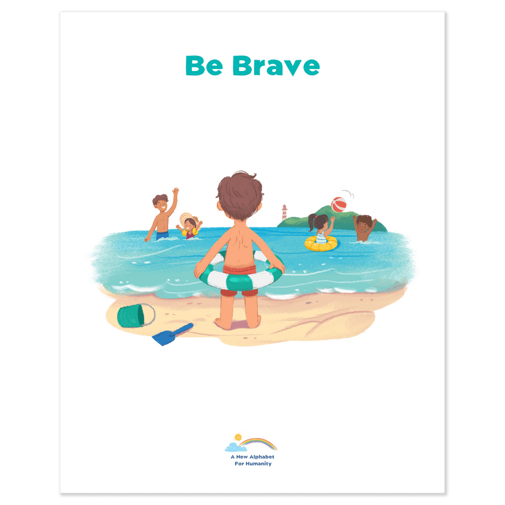 Be Brave Poster - Alphabet For Humanity