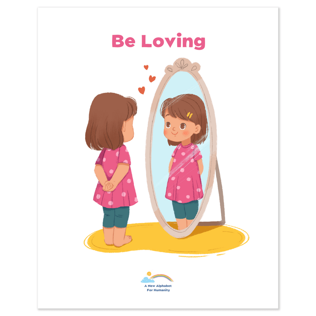 Be Loving Poster - Alphabet For Humanity