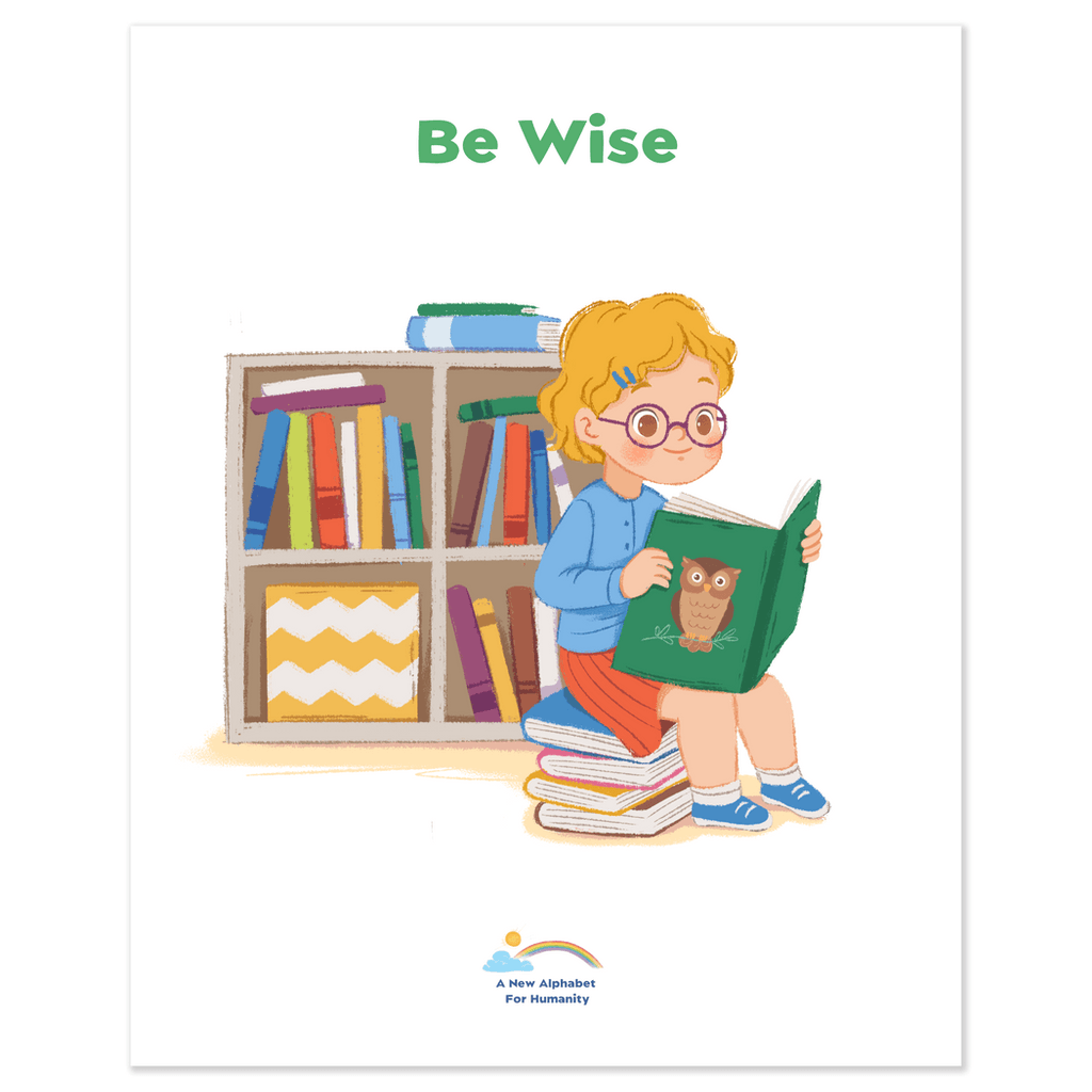 Be Wise Poster - Alphabet For Humanity